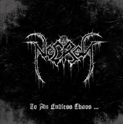 Necros : To an Endless Chaos... Necros : To an Endless Chaos...